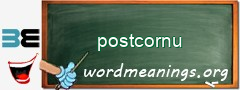 WordMeaning blackboard for postcornu